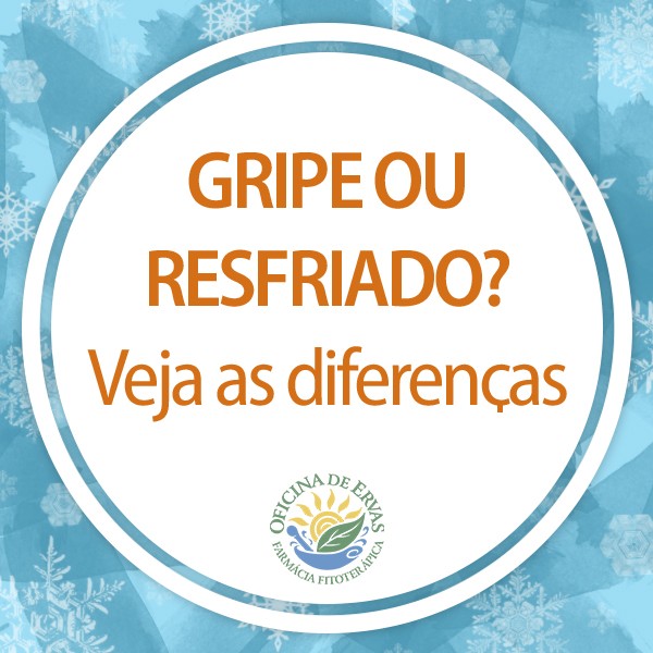 Gripe ou Resfriado? Veja as diferenas