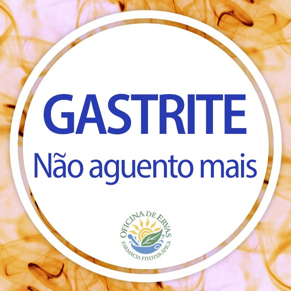 Gastrite - no aguento mais!